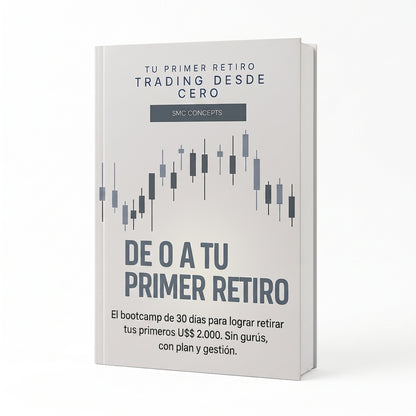 Guia De 0 A Tu Primer Retiro: El Bootcamp De 30 Dias Para Lograr Retirar Tus Primeros US$2.000